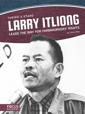 cover image of Larry Itliong Leads the Way for Farmworkers' Rights